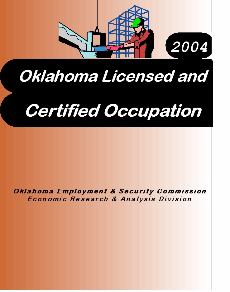 Oklahoma Licensed and Certified Occupations 2004